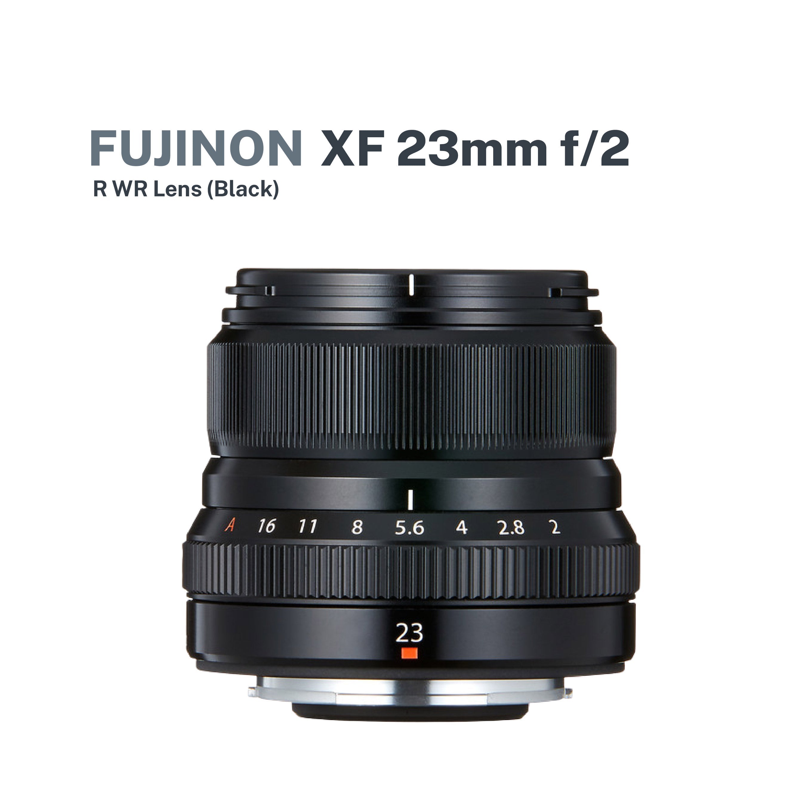 FUJINON XF 23mm F2 R WR