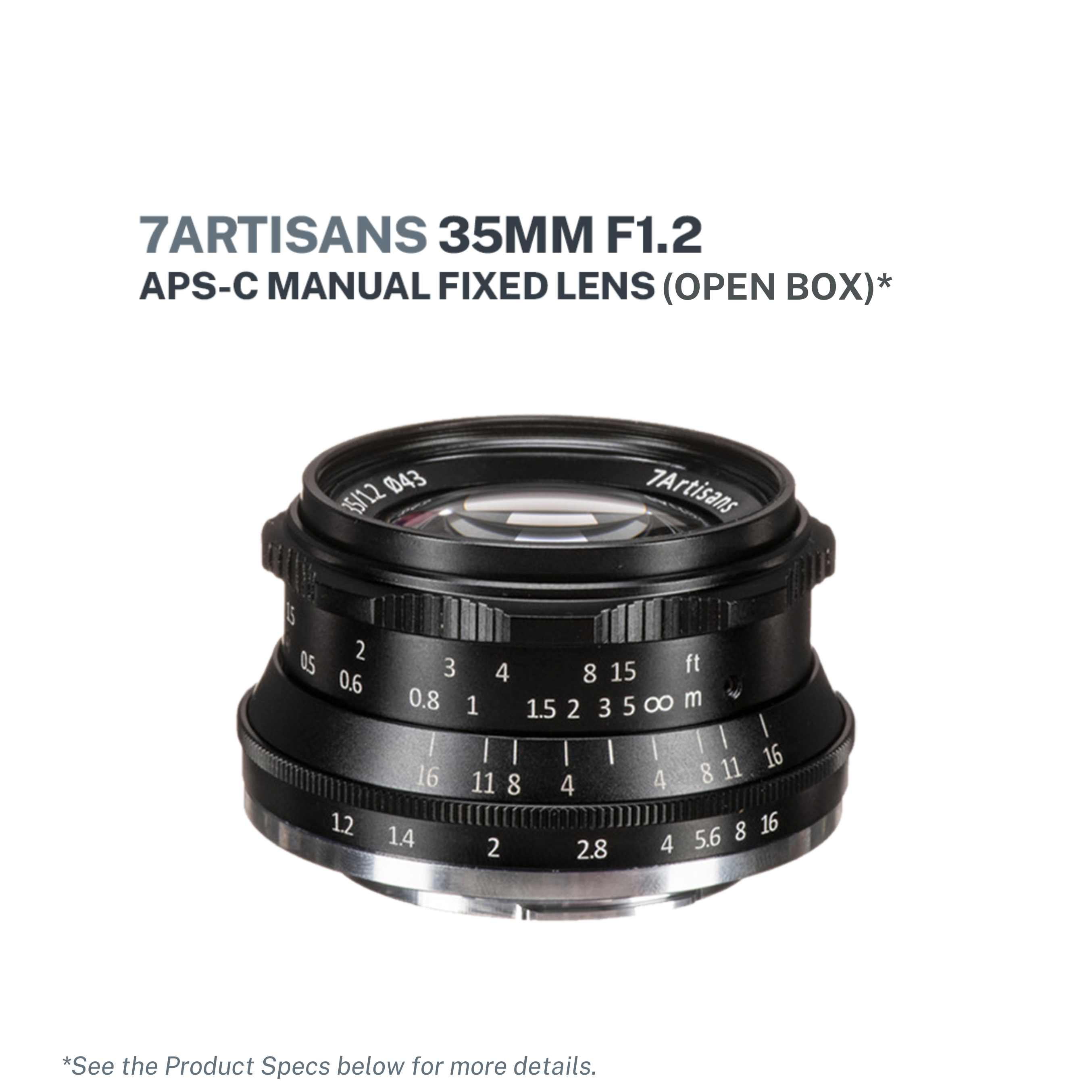 7Artisans Photoelectric 35mm F1.2 Mark I APS-C Manual Fixed Lens - Canon EOS-M (Open Box)