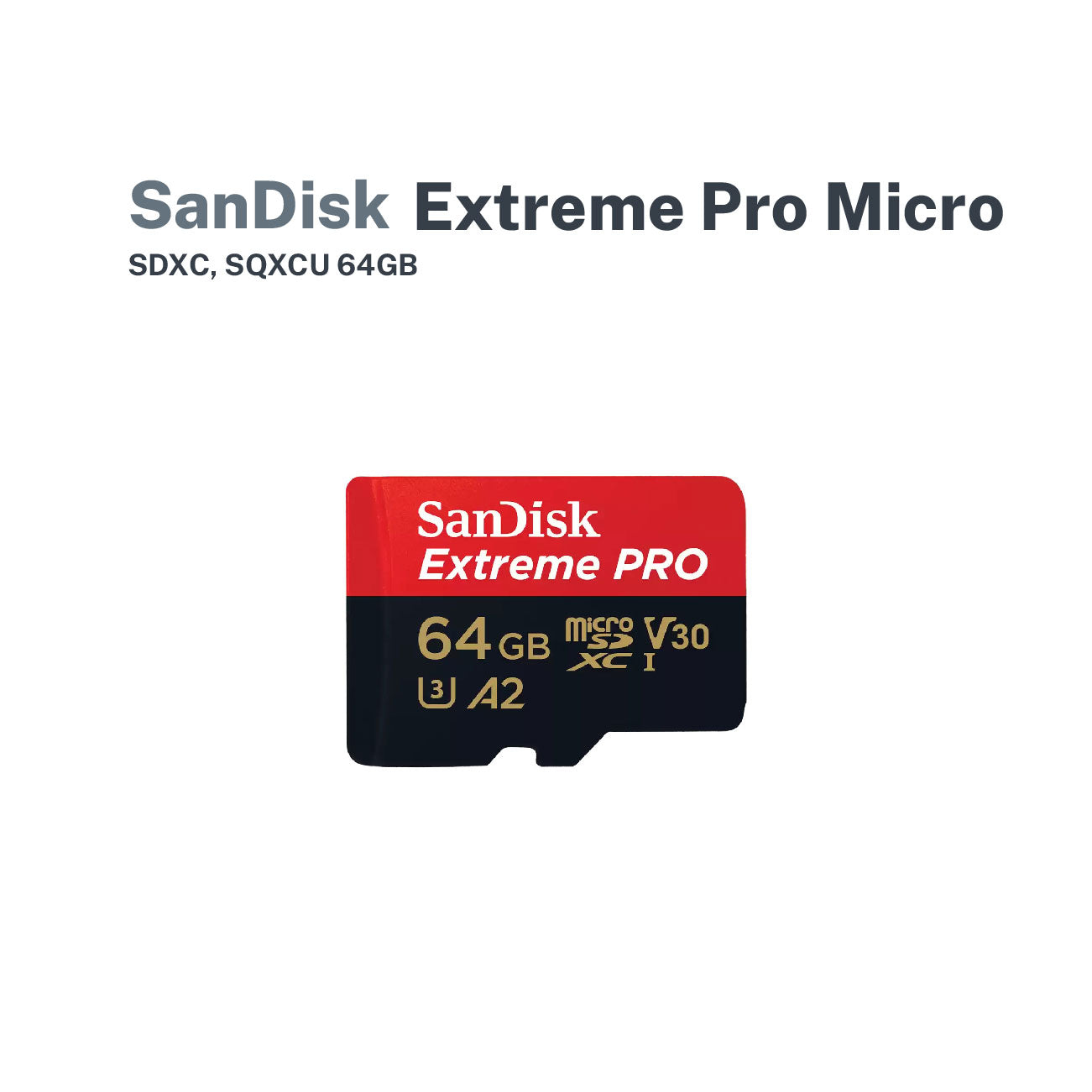 SanDisk 64GB Extreme Pro microSDXC